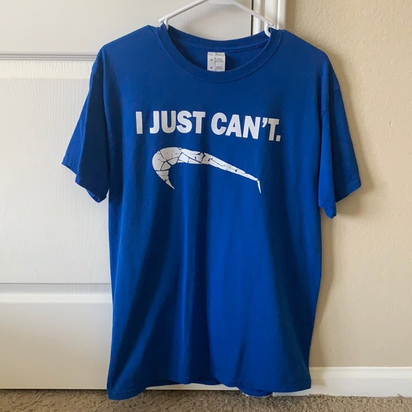 “I Just Can’t” Funny Shirt - Picture 1 of 3